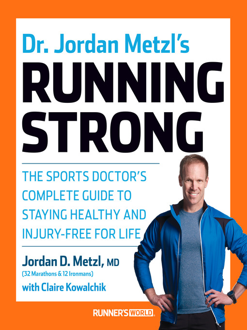 Title details for Dr. Jordan Metzl's Running Strong by Jordan D. Metzl, MD - Available